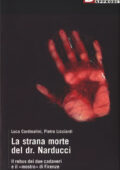 img Luca Cardinalini, Pietro Licciardi - La strana morte del dr Narducci (1985)