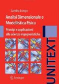 img Sandro Longo - Analisi Dimensionale e Modellistica Fisica: Principi e applicazioni alle Scienze