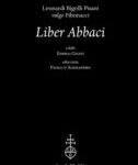 img Leonardi Bigolli, Pisani vulgo Fibonacci  - LIBER ABBACI (2000)