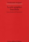 img Ferdinando Amigoni - La più semplice macchina. Lettura freudiana del «Pasticciaccio» (1995)