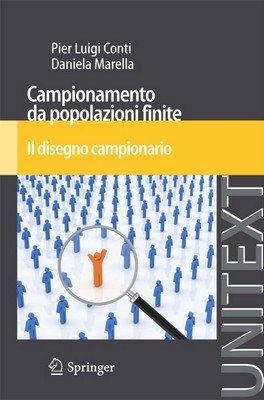 Pier Luigi Conti, Daniela Marella – Campionamento da popolazioni finite. Il disegno campionario (2012)
