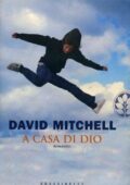 David Mitchell - A Casa di Dio (2007)