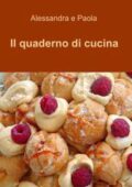 img Alessandra e Paola - Il quaderno di cucina (2010)