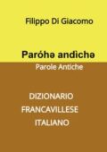img Filippo Di Giacomo - Paróhə andìchə (2021)