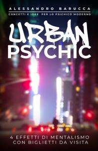 Alessandro Barucca – Urban Psychic (2021)