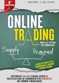 img Michael J. Sullivan - Trading Online: Guida alle Opzioni per Principianti (2021)