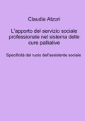 img Claudia Atzori - L’apporto del servizio sociale professionale nel sistema delle cure palliati