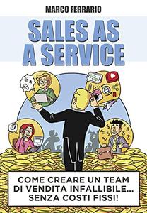Marco Ferrario – Sales as a service (2021)