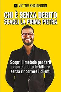 Victor Khaireddin – Chi è senza debito scagli la prima pietra (2021)