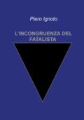 img Piero Ignoto - L’incongruenza del...