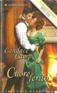 Candace Camp – Aincourt Vol. 2. Cuore ferito (2006)