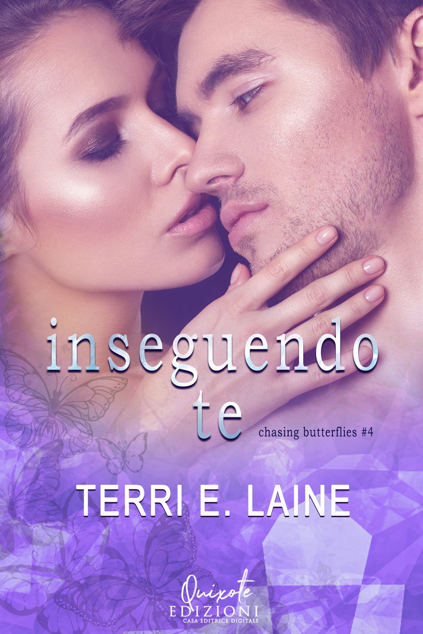 New Adult e dintorni: INSEGUENDO L'AMORE - INSEGUENDO IL DESTINO - INSEGUENDO IL CUORE - INSEGUENDO TE "Chasing butterflies series" di TERRI E. LAINE