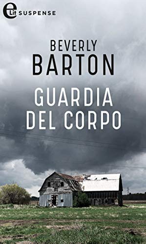 Guardia del corpo (eLit) (Protectors Vol. 3) di [Beverly Barton]