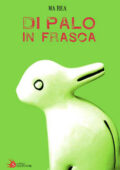 Ma Rea - Di palo in frasca (2021)