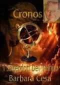 Barbara Cesa - Cronos. I Sacerdoti del Tempo (2013)
