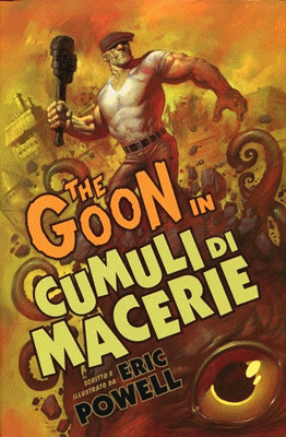 100% PANINI COMICS THE GOON – Serie Completa (15 Volumi)(Panini 2012)