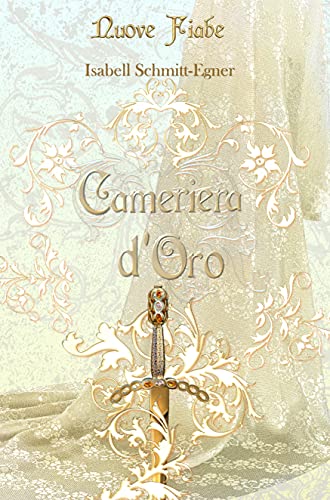 Cameriera d'oro di [Isabell Schmitt-Egner, Andrea  Rossi]