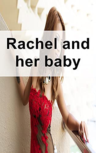 Rachel and her baby di [Andrea Lovato]