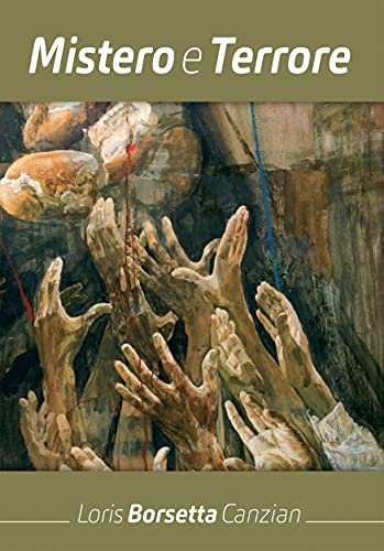 Mistero e Terrore di [Loris Borsetta Canzian]