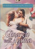Barbara Dawson Smith - Ghiaccio nell'anima (1999)