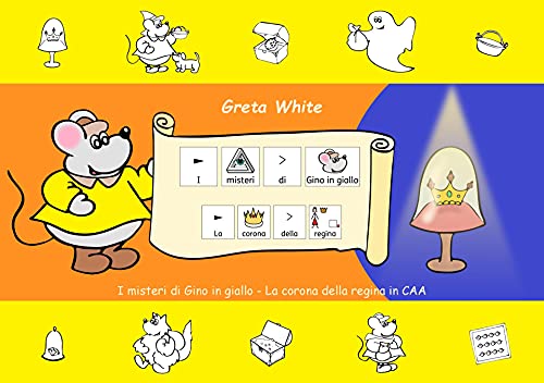 I misteri di Gino in giallo - La corona della regina in CAA (I misteri di Gino in giallo in CAA) di [Greta White]