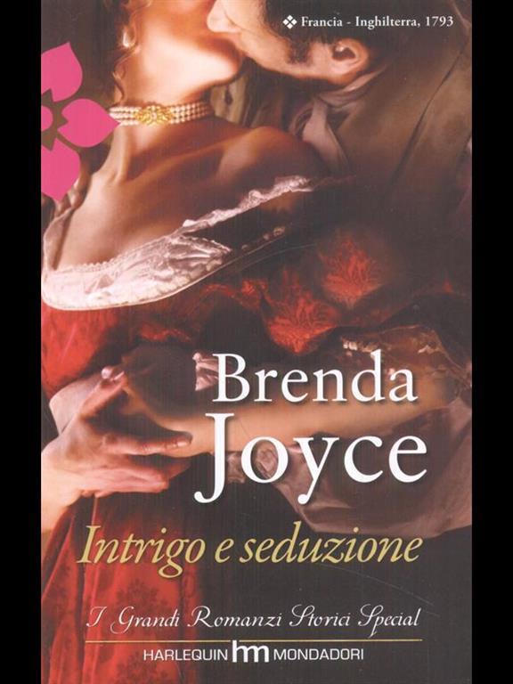 Intrigo e seduzione - Brenda Joyce - Libro Usato - Harlequin Mondadori - I grandi romanzi storici Special | IBS