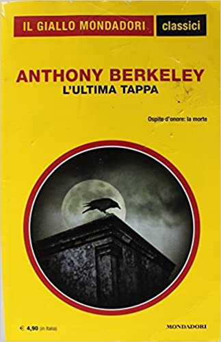 Amazon.it: L'ultima tappa - Berkeley Anthony - Libri