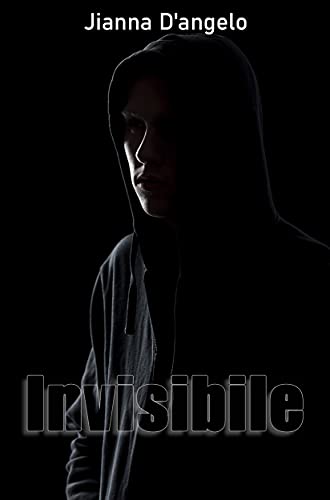 Invisibile di [Jianna  D'angelo]