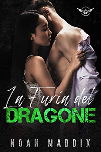 La Furia del Dragone di [Noah Maddix]