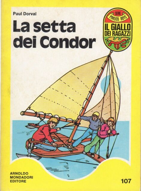 IL GIALLO DEI RAGAZZI NUMERO 107 DORVAL LA SETTA DEI CONDOR | eBay