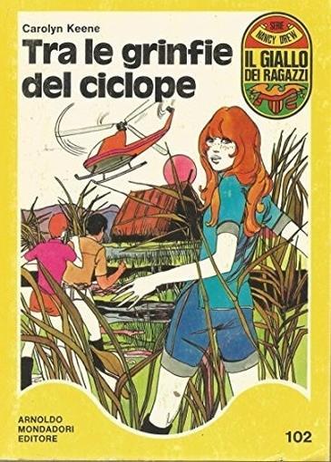 Tra Le Grinfie Del Ciclope - Carolyn Keene - Libro Usato - Mondadori - | IBS