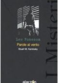 Stuart M. Kaminsky - Parole al vento (2006)