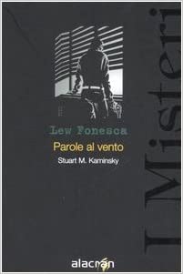 Stuart M. Kaminsky – Parole al vento (2006)