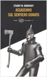 Stuart M. Kaminsky – Assassinio sul sentiero dorato (2005)