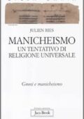 Julien Ries - Manicheismo. Un tentativo di religione universale (2011) PDF