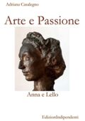 img Adriana Casalegno - Arte e Passione. Anna e Lello (2021)