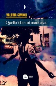 Valeria Simioli – Quello che mi mancava (2021)