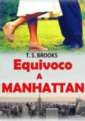 T. S. Brooks - Equivoco a Manhattan (2021)