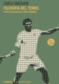Carlo Magnani - Filosofia del tennis (2018)