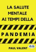 img Paul Valent - La Salute Mentale Ai Tempi Della Pandemia (2021)