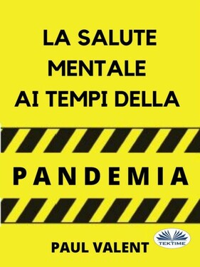 Paul Valent – La Salute Mentale Ai Tempi Della Pandemia (2021)