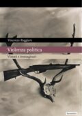 Vincenzo Ruggiero - Violenza politica (2021)