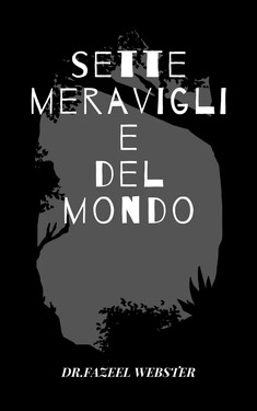 Dr. Fazeel Webster – Sette meraviglie del mondo (2021)