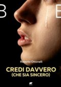 Roberto Ottonelli - Credi davvero (che sia sincero) (2021)