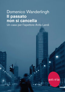Domenico Wanderlingh – Il passato non si cancella (2021)