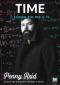 img Penny Reid - Le leggi della fisica Vol. 3. Time. Il tempo tra me e te (2021)