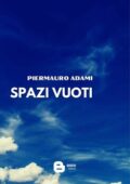 img Piermauro Adami - Spazi Vuoti (2021)