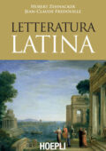 Hubert Zehnacker, Jean-Claude Fredouille - Letteratura latina (2019)