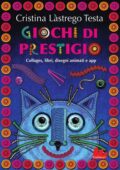 img Cristina Làstrego Testa - Giochi di prestigio (2013)