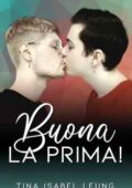 Tina Isabel Leung - Buona la prima! (2021)